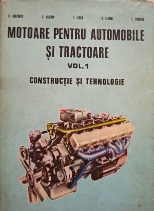 Motoare pentru automobile si tractoare, vol. 1