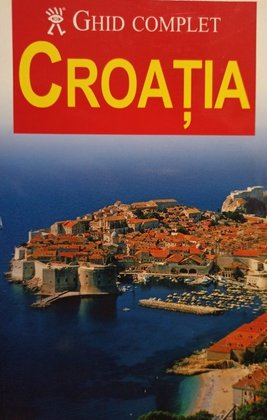 Croatia - Ghid complet