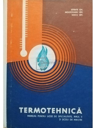 Termotehnica - Manual pentru licee de specialitate, anul II si scoli de maistri