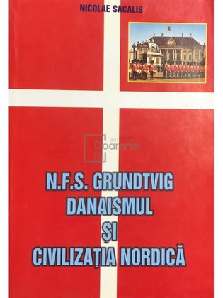 N. F. S. Grundtvig - Danaismul și civilizația nordică