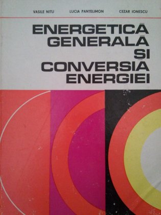 Energetica generala si conversia energiei