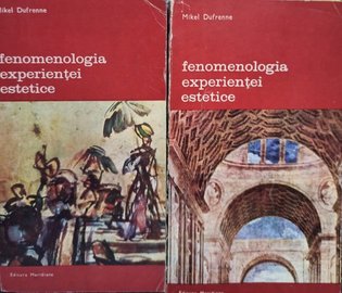 Fenomenologia experientei estetice, 2 vol.