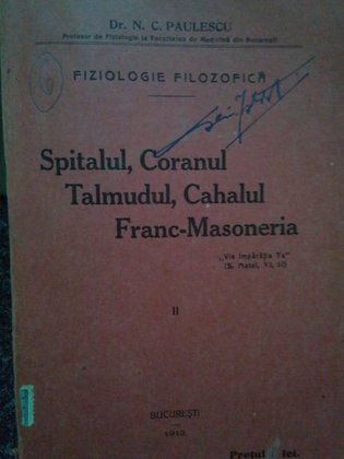 Spitalul, Coranul, Talmudul, Cahalul, Franc-Masoneria, vol. II