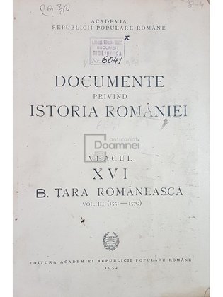 Documente privind istoria Romaniei - Veacul XVI B. Tara Romaneasca, vol. II