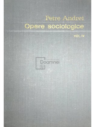Opere sociologice, vol. 4