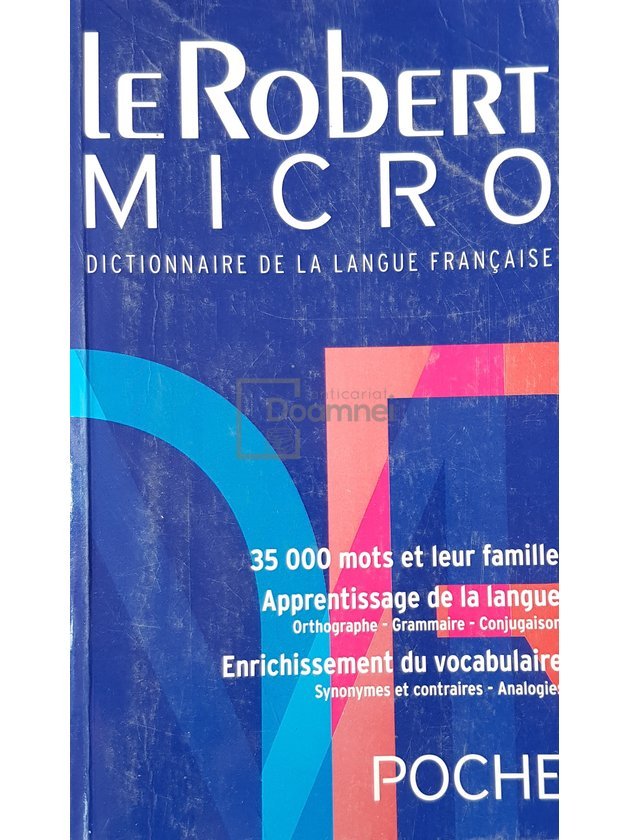 Le Robert Micro. Dictionnaire de la langue francaise