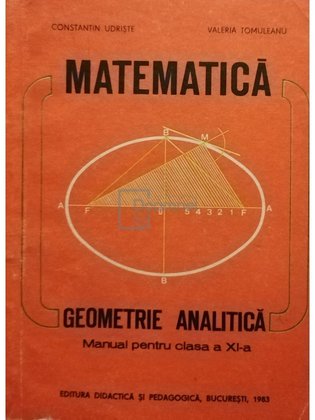 Matematica - Geometrie analitica, manual pentru clasa a XI-a