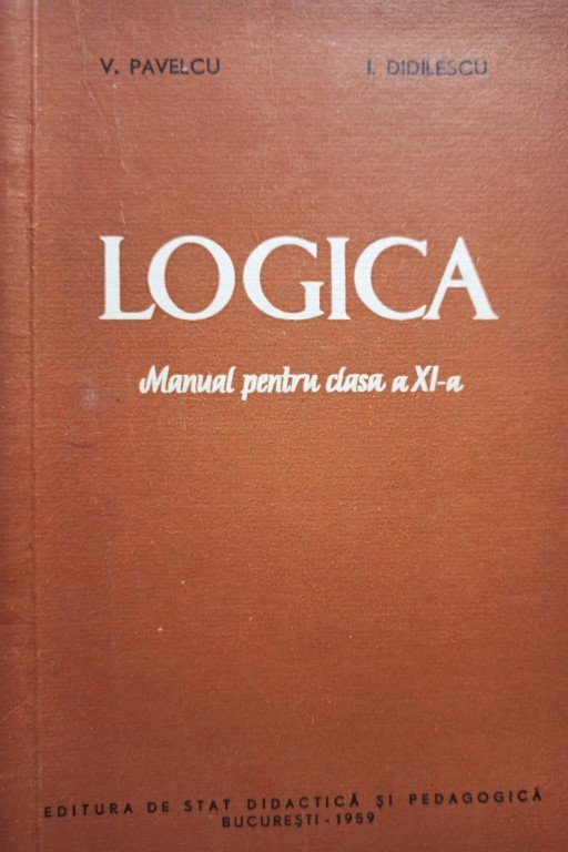 Logica - Manual pentru clasa a XIa