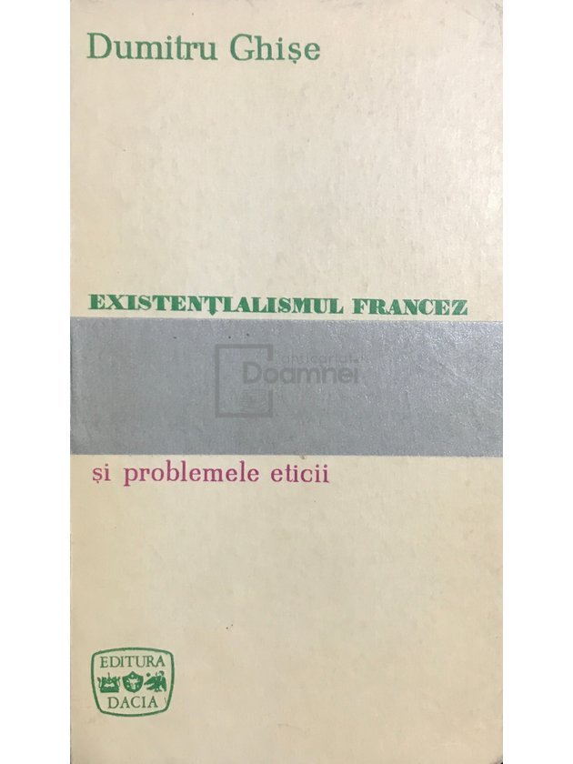 Existențialismul francez și problemele eticii
