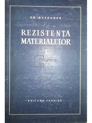 Rezistența materialelor, vol. 1 (ed. II)