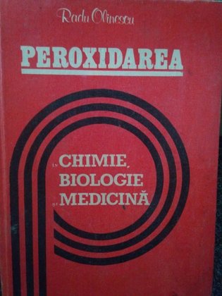 Peroxidarea in chimie, biologie si medicina