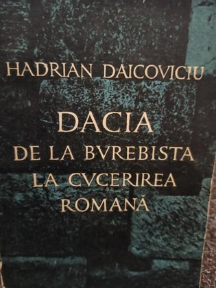 Dacia de la Burebista la cucerirea Romana
