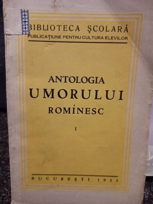 Antologia umorului romanesc, vol. 1