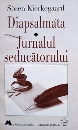Diapsalmata - Jurnalul seducatorului