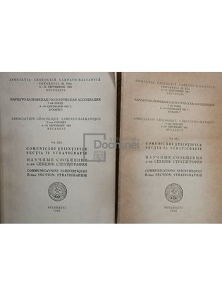 Comunicari stiintifice sectia II: Stratigrafie, 2 vol.