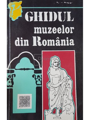 Ghidul muzeelor din Romania
