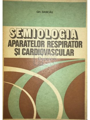 Semiologia aparatelor respirator și cardiovascular