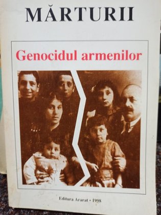 Marturii - Genocidul armenilor