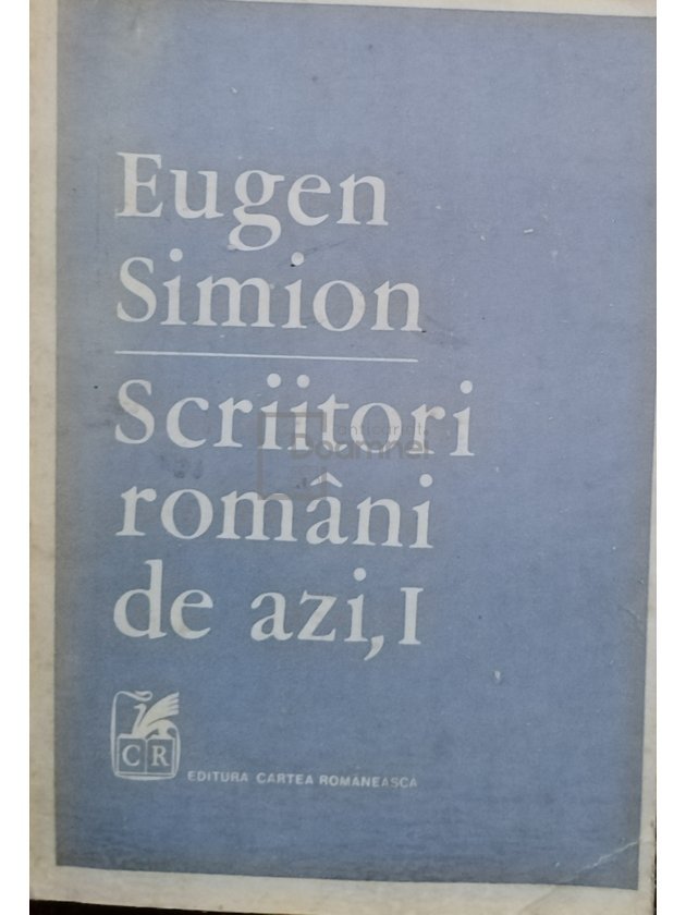 Scriitori români de azi, vol. 1
