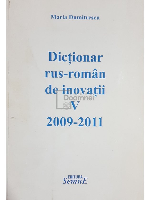Dicitonar rus-roman de inovatii V 2009 - 2011