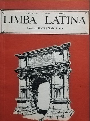 Limba latina - Manual pentru clasa a XI-a