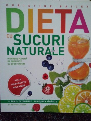 Dieta cu sucuri naturale