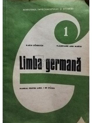Limba germana - Manual pentru anul I de studiu