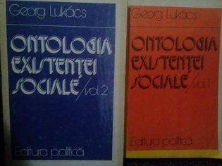 Ontologia existentei sociale, 2 vol.