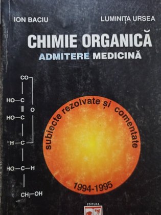 Chimie organica. Admitere medicina