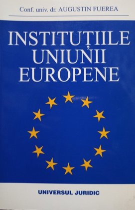Institutiile Uniunii Europene
