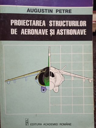 Proiectarea structurilor de aeronave si astronave