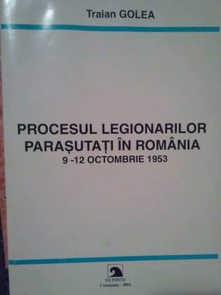 Procesul legionarilor parasutati in Romania