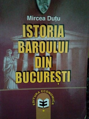 Istoria baroului din Bucuresti