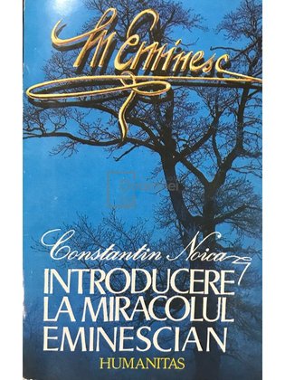 Introducere la miracolul Eminescian
