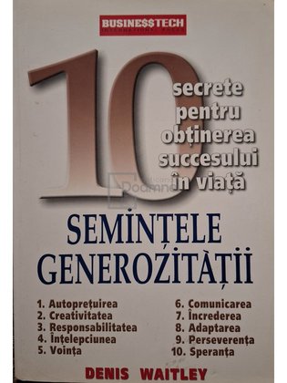 Semintele generozitatii - 10 secrete pentru obtinerea succesului in viata