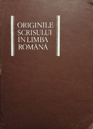 Originile scrisului in limba romana