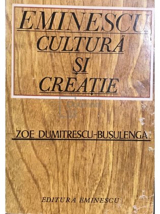 Eminescu - Cultură și creație