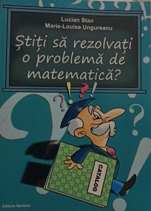 Stiti sa rezolvati o problema de matematica?