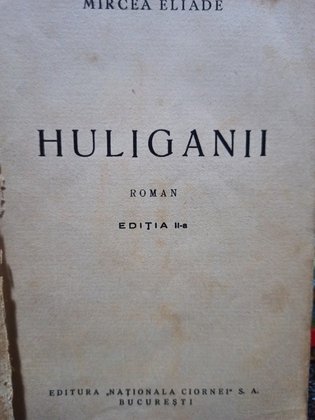 Huliganii, editia a IIa