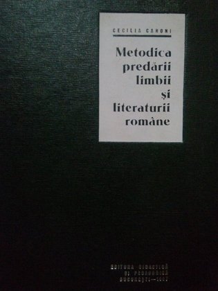 Metodica predarii limbii si literaturii romane
