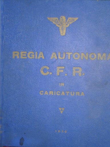 Regia Autonoma C. F. R. in caricatura