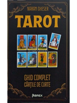 Tarot - Ghid complet cartile de curte