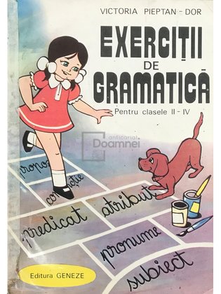 Exerciții de gramatică pentru clasele II - IV