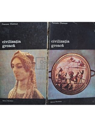 Civilizatia greaca, 2 vol.