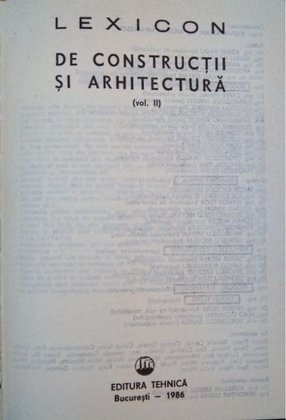 Lexicon de constructii si arhitectura vol. 2