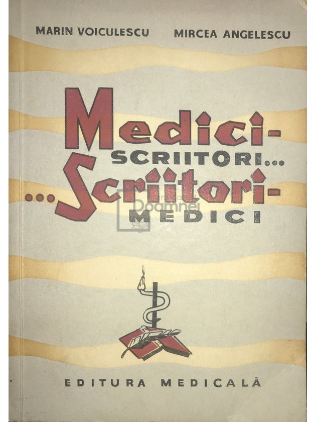 Medici-scriitori...Scriitori-medici