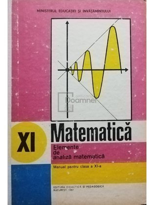 Matematica - Elemente de analiza matematica - Manual pentru clasa a XI-a