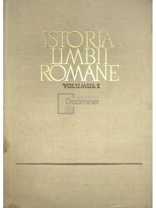 Istoria limbii române, vol. 1 - Limba latină