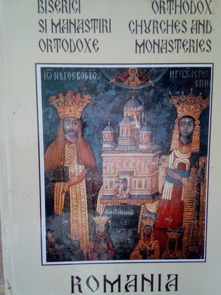 Biserici si Manastiri ortodoxe Romania