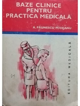 Podeanu - Baze clinice pentru practica medicala, vol. 2